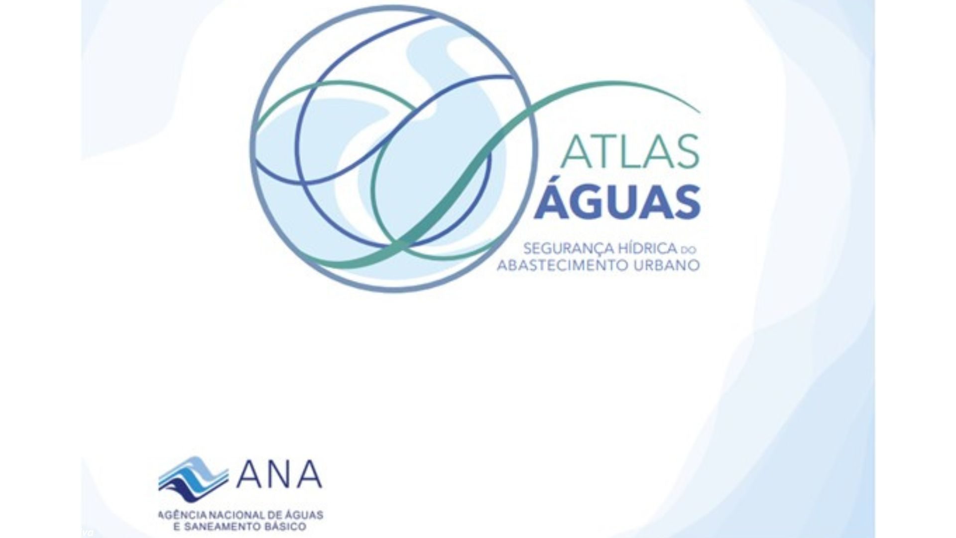 Atlas Águas: Segurança hídrica do abastecimento urbano