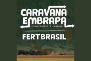 Caravana FertBrasil compartilha tecnologias para reduzir dependência brasileira por fertilizantes importados