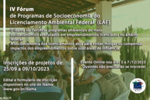 Inscrições abertas para o IV Fórum de Programas de Socioeconomia do Licenciamento Ambiental Federal