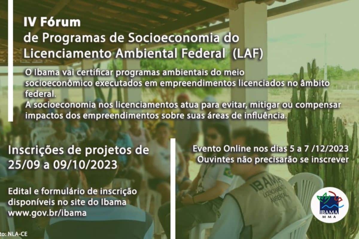 Inscrições abertas para o IV Fórum de Programas de Socioeconomia do Licenciamento Ambiental Federal