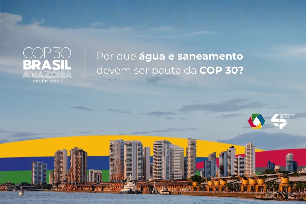 Por que água e saneamento devem ser pauta da COP 30 - Grupo EP