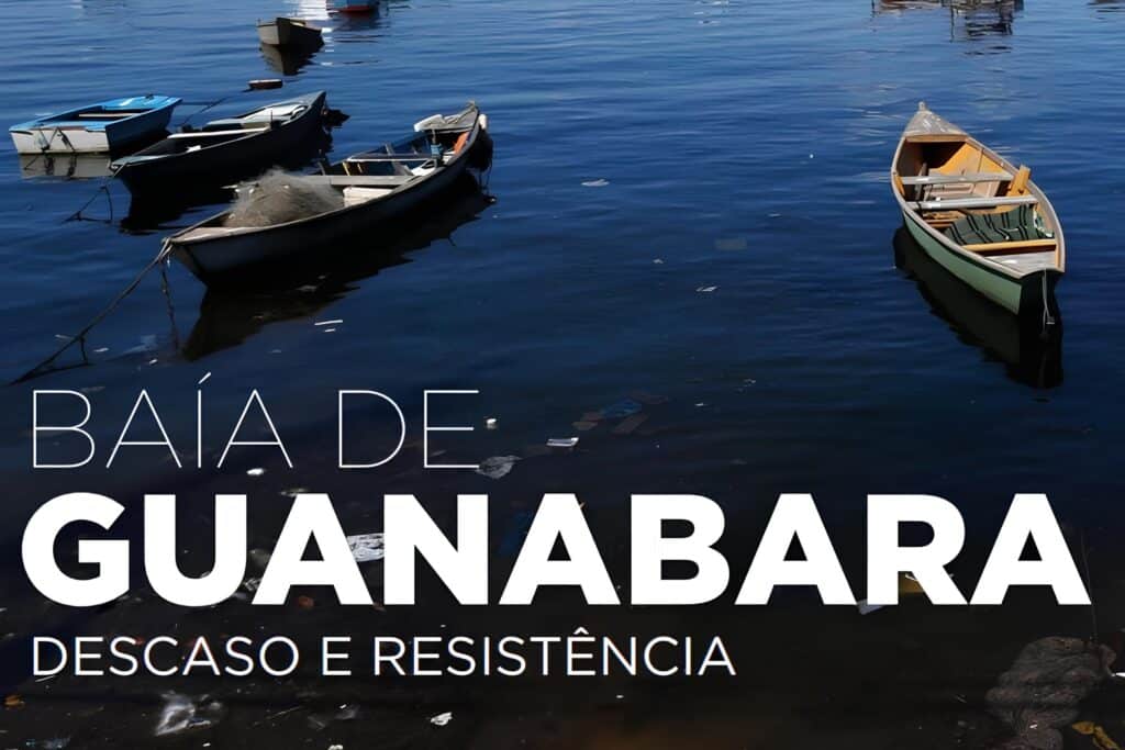 Baía de Guanabara descaso e resistência (1)