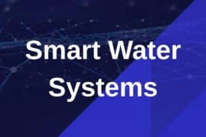 Smart Water Systems