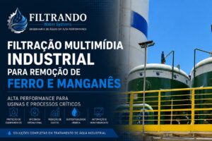 Estação de Tratamento de Água Industrial (ETA) para Águas de Poços Artesianos com Alto Teor de Ferro e Manganês em Usinas Filtrando
