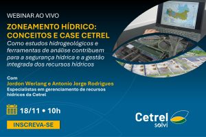 Zoneamento Hídrico: Conceitos e Case Cetrel | Webinar Cetrel